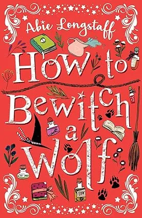 How to Bewitch a Wolf
